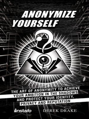 cover image of Anonymize Yourself
